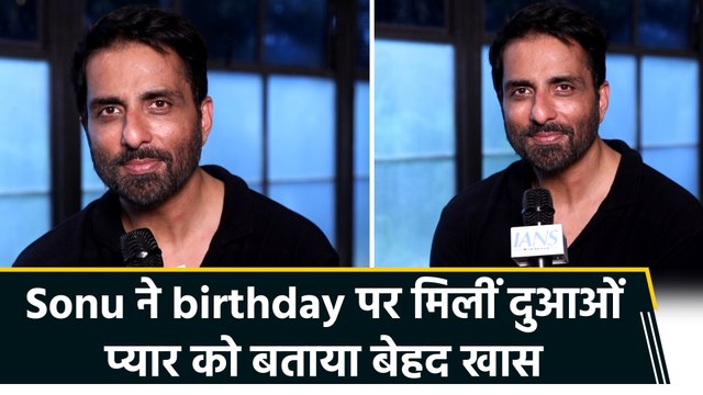 Sonu Sood ने अपने birthday पर IANS के साथ की Exclusive बातचीत, बोले- Mumbai में मनाता हूं जन्मदिन