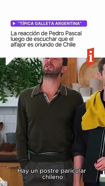 ▶️ Lo que dijo Pedro Pascal luego de escuchar que el alfajor es oriundo de Chile