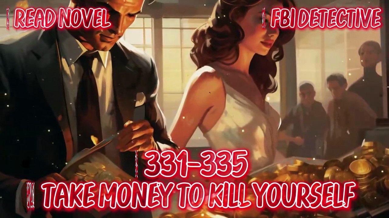 FBI 331-335 Take money to kill yourself