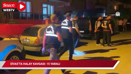 Sivas'ta halay kavgası; 15 yaralı