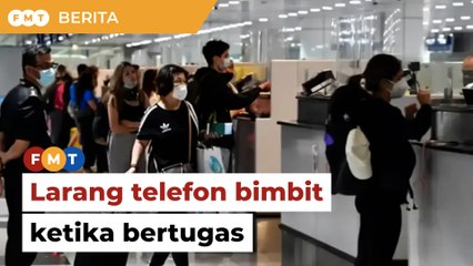Isu counter setting Cadangan larang guna telefon bimbit ketika bertugas relevan
