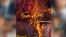 From Ashes To Us - Full Movie