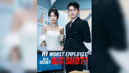 My Worst Employee Is A Secret Big Shot! (2025) - FULL HD [Eng Sub]