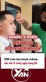 CĐM tranh luận chuyện MAKEUP CHÚ RỂ trong ngày trọng đại