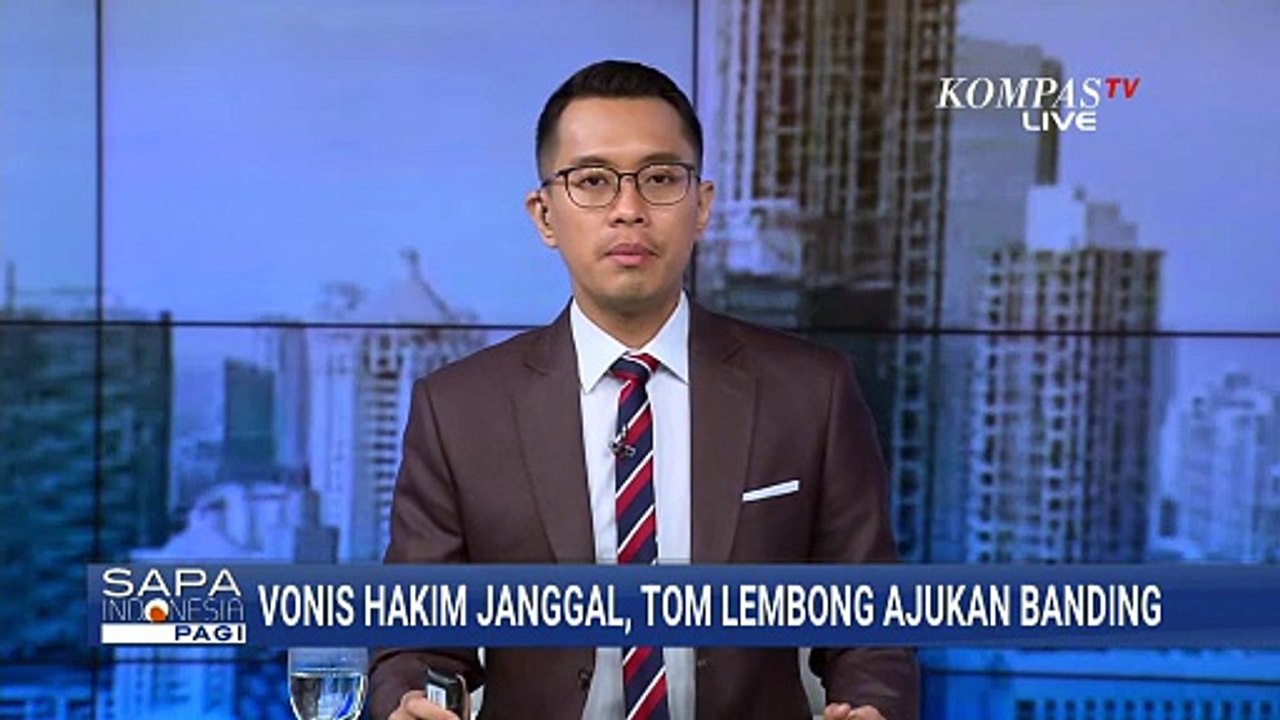 Tom Lembong Ajukan Banding atas Vonis 4,5 Tahun Kasus Korupsi Gula | SAPA PAGI