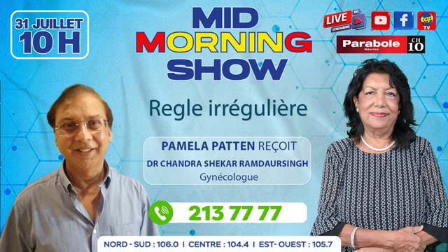 MID MORNING SHOW [ Gynécologie ] Pamela Patten reçoit Dr_0. Chandra Shekar Ramdaursingh, gynécologue
