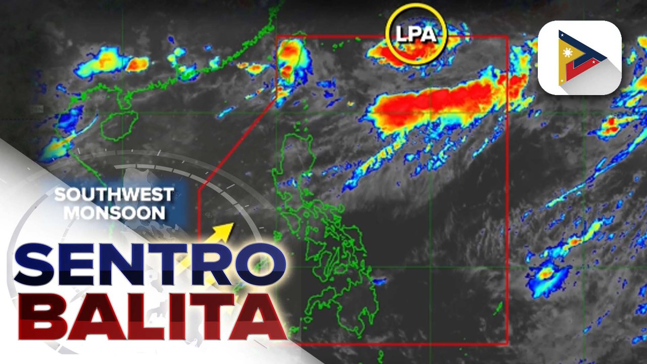 LPA sa labas ng PAR, may posibilidad na maging bagyo ayon sa PAGASA; habagat, patuloy na nagpapaulan sa ilang bahagi ng bansa