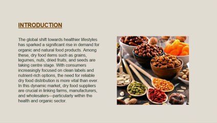 The Growing Demand for Dry Food Distributors in the Health and Organic Segment