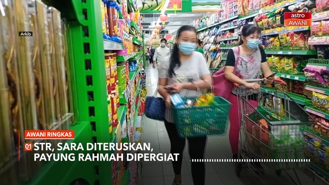 AWANI Ringkas: STR, SARA diteruskan, Payung Rahmah dipergiat
