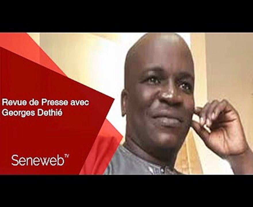Revue de Presse du 31 Juillet 2025 avec Georges Dethie Diop