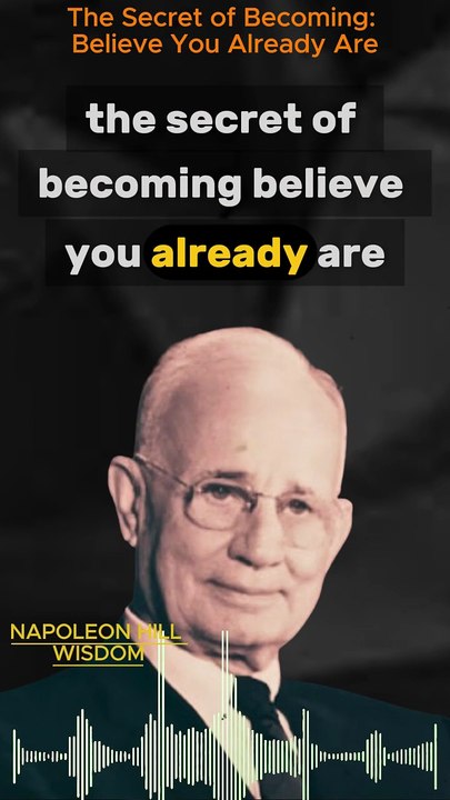 The Secret of Becoming: Believe You Already Are