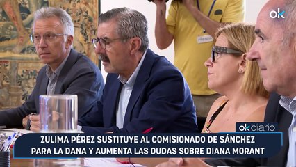 Zulima Pérez sustituye al comisionado de Sánchez para la DANA y aumenta las dudas sobre Diana Morant
