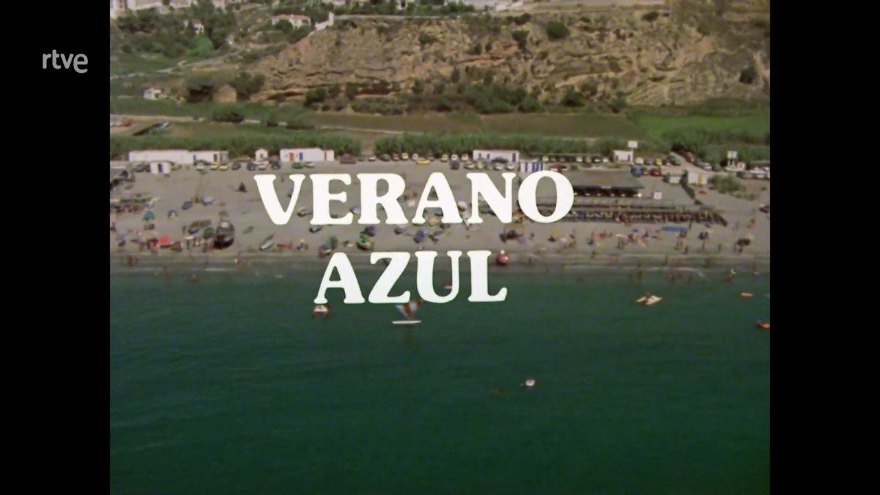 Verano azul - Episodio 19 - El final del verano - HD 1080