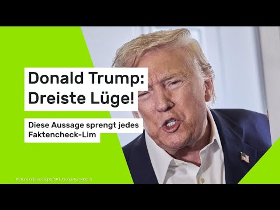 Donald Trump : Dreiste Lüge! Diese Aussage sprengt jedes Faktencheck-Limit