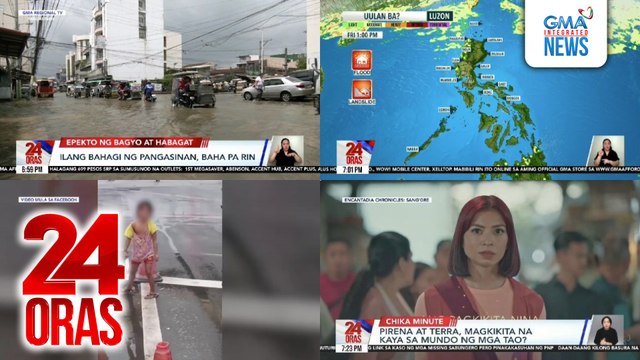 24 Oras: (Part 2) Batang nanlilimos habang may kutsilyo, itu-turnover ng Las Piñas City Hall sa DSWD; buhawi, nanalasa sa Ilocos Norte; ilang bahagi ng Luzon, nakararanas pa rin ng epekto ng Habagat; Pirena at Terra, magkikita na kaya sa mundo..., atbp.
