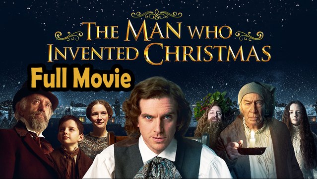 The Man Who Invented Christmas (2017) Full Movie HD