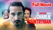 The Necessary Death of Charlie Countryman (2013) Full Movie HD
