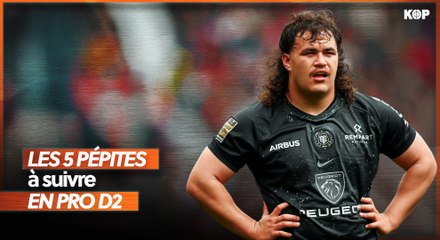 💪 Notre top 5 des pépites à suivre en Pro D2