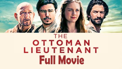 The Ottoman Lieutenant (2017) Full Movie HD
