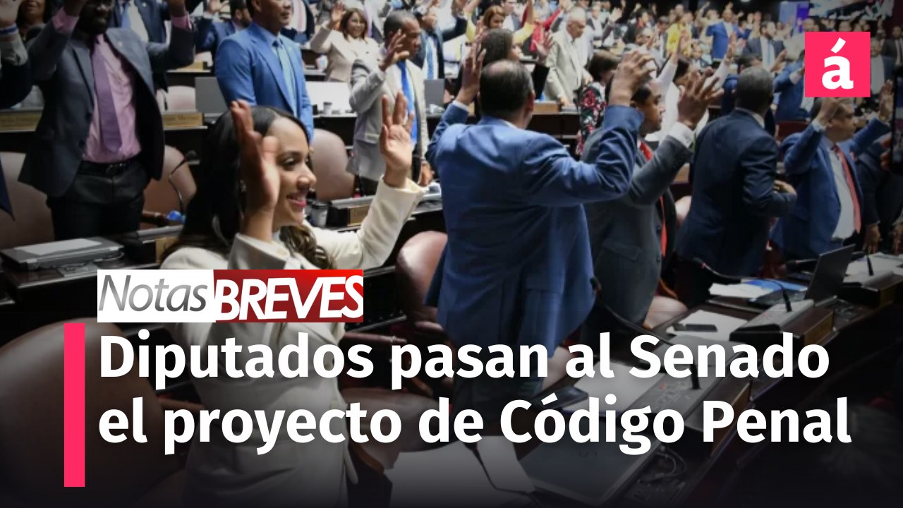 Diputados aprueban en la madrugada de hoy el Código Penal. Ahora va al Senado