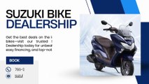 Suzuki Bike Dealership – Your One-Stop Destination for Quality Two-Wheelers