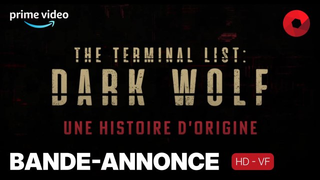 THE TERMINAL LIST : DARK WOLF créée par David DiGilio, Jack Carr avec Taylor Kitsch, Maurice P Kerry, Tom Hopper : bande-annonce [HD-VF] | 27 août 2025 sur Prime Video