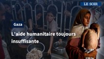 Gaza : malgré un léger déblocage, l'aide humanitaire est toujours insuffisante
