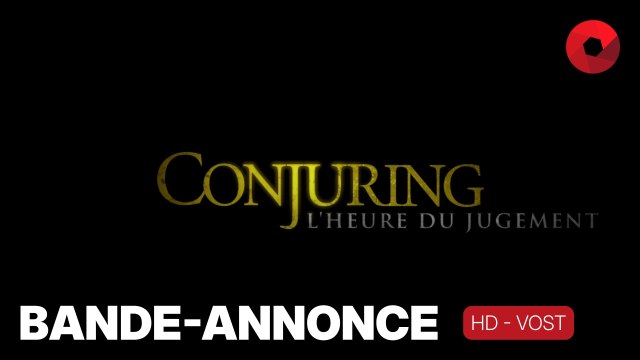 CONJURING : L'HEURE DU JUGEMENT de Michael Chaves avec Vera Farmiga, Patrick Wilson, Ben Hardy : bande-annonce [HD-VOST] | 10 septembre 2025 en salle