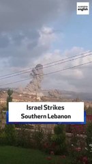 Israel Strikes Southern Lebanon