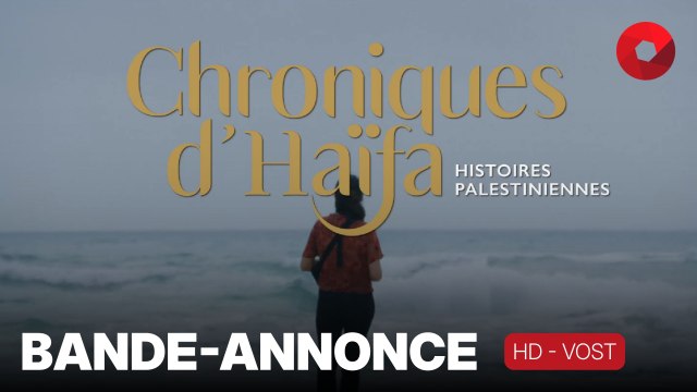 CHRONIQUES D'HAÏFA : HISTOIRES PALESTINIENNES de Scandar Copti avec Manar Shehab, Toufic Danial, Wafaa Aoun : bande-annonce [HD-VOST] | 3 septembre 2025 en salle