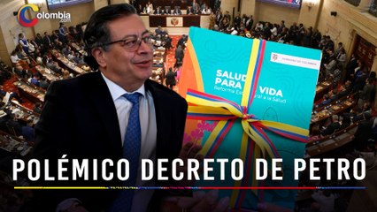Petro impone su reforma a la salud por decreto: cambia el sistema sin esperar al Congreso