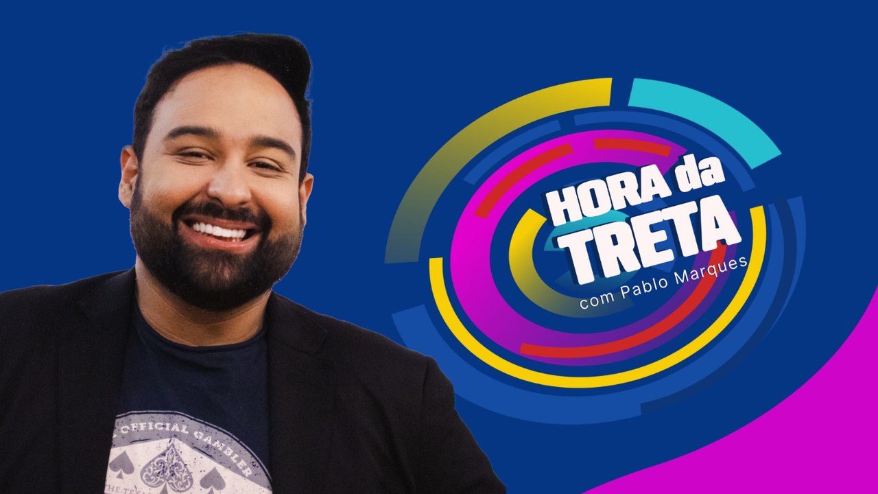 HORA DA TRETA - 31/07/2025