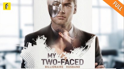 My Two faced Billionaire Husband