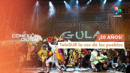 Conexión Digital 30-07 teleSUR celebró sus 20 años con una gala