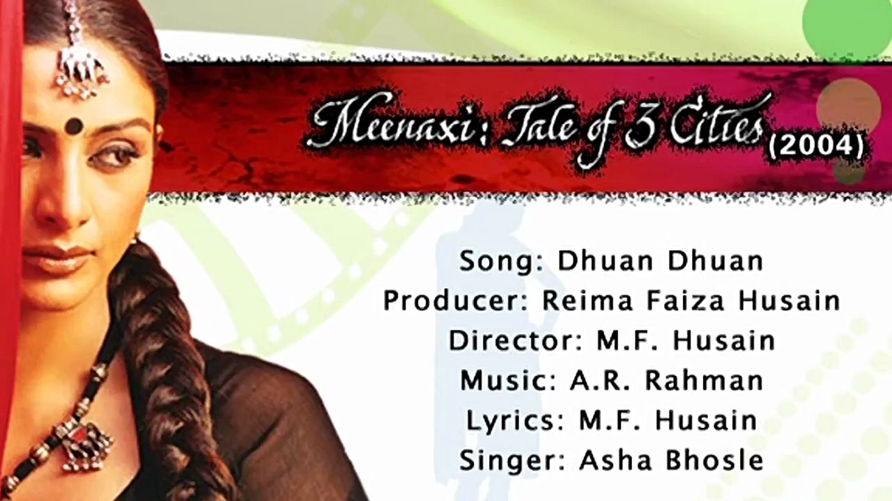 Dhuan Dhuan... — Meenaxi: Tale of 3 Cities (2004) /// Hits all the way VOL. 2 – 38 BLOCKBUSTING TRAX