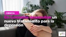 En Colombia desarrollan un nuevo tratamiento para la depresión