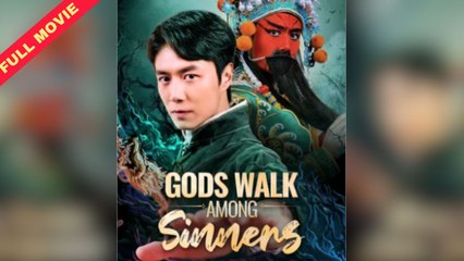 Gods Walk Among Sinners – FULL MOVIE [Eng Sub]
