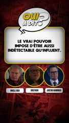 DEVINE QUI A DIT... "Le vrai pouvoir impose d'être aussi indétectable qu'influent"