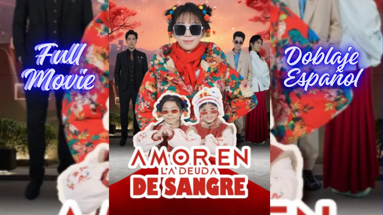 AMOR EN LA DEUDA DE SANGRE EN ESPAÑOL - AÑO DE LA SERPIENTE