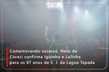 Comemorando sucesso, Neto de Coraci confirma Iguinho e Lulinha para os 67 anos de S. J. da Lagoa Tapada