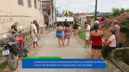 caminhão descontrolado destrói casa em Olinda: família busca reparação para os danos