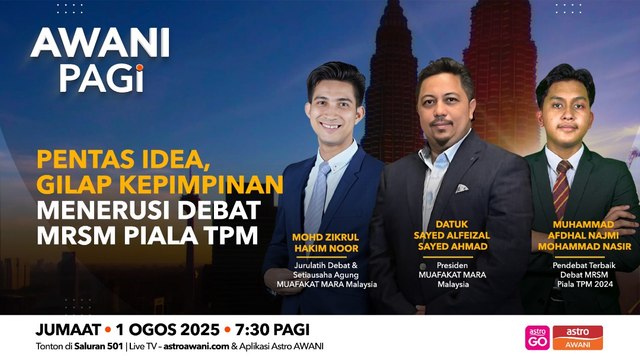 AWANI Pagi: Pentas idea, gilap kepimpinan menerusi Debat MRSM Piala TPM