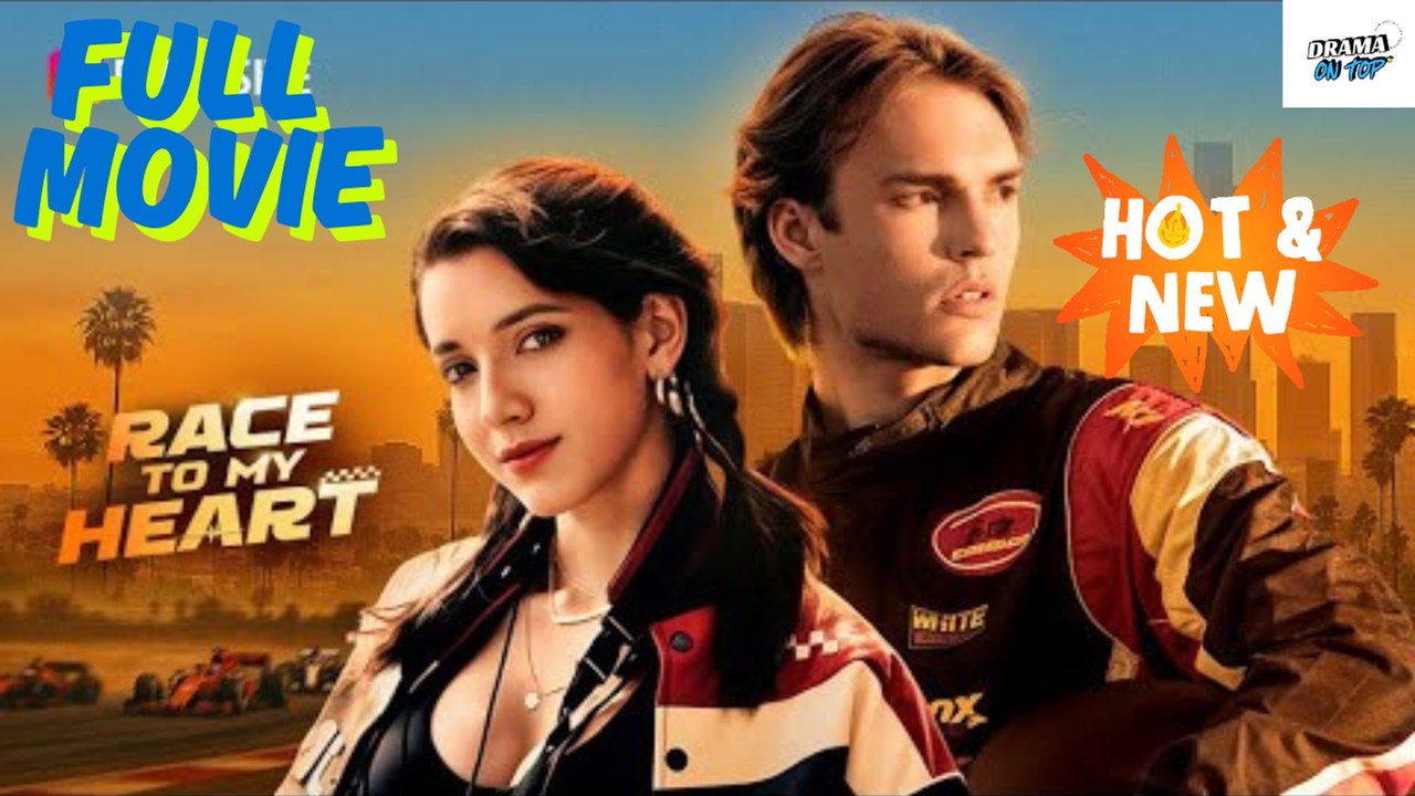 [HOT DRAMA] Race to My Heart - Full Movie | Drama On Top