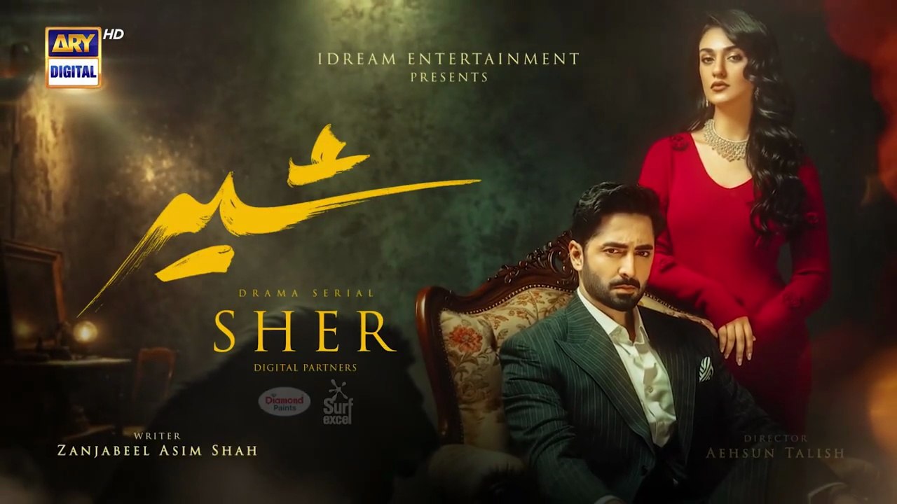Sher Episode 22 _ Danish Taimoor _ Sarah Khan _ 31 July 2025 _ ARY Digital Drama