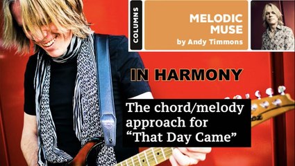 Andy Timmons - The Chord Melody Approach For 'That Day Came'