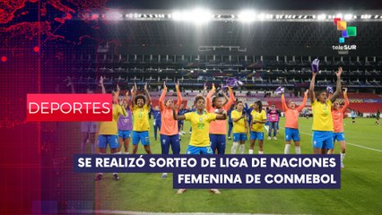 Se realizó sorteo de la Liga de Naciones Femenina de la CONMEBOL DEPORTES EDICIÓN CENTRAL 31-07-2025