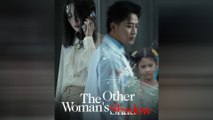 The Other Woman's Shadow
