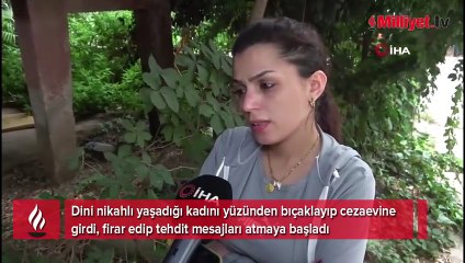 Yüzünden bıçakladı, cezaevinden firar etti şimdi ise otel odasından izliyor