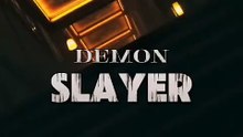 Demonslayer (trailer)