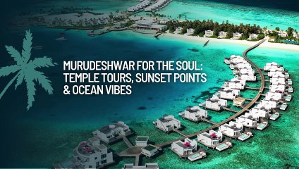 Murudeshwar for the Soul: Temple Tours, Sunset Points & Ocean Vibes
